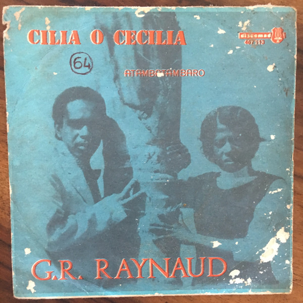 lataa albumi G R Raymond, G R Raynaud - Atambatambaro Cilia O Cecilia