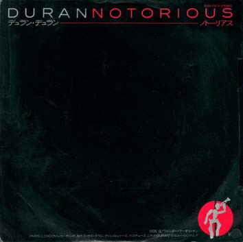 Duran Duran = デュラン・デュラン – Notorious = ノトーリアス 
