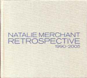 Natalie Merchant - Retrospective 1990-2005
