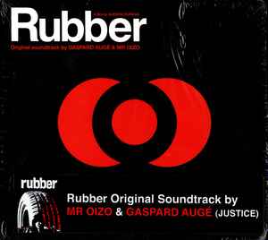 Rubber (Original Soundtrack) - Mr Oizo & Gaspard Augé