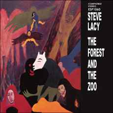 Steve Lacy - The Forest And The Zoo アルバムカバー
