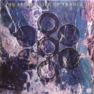 Various - The Secret Life Of Trance III album cover