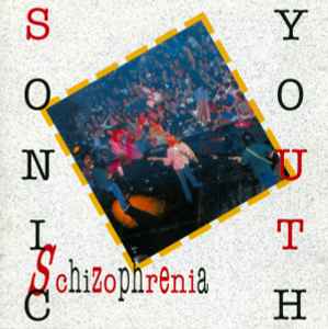 Sonic Youth - Schizophrenia album cover