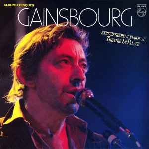 Serge Gainsbourg - Enregistrement Public Au Théâtre Le Palace