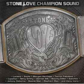 Stone Love – Stone Love Champion Sound Volume One (CD) - Discogs