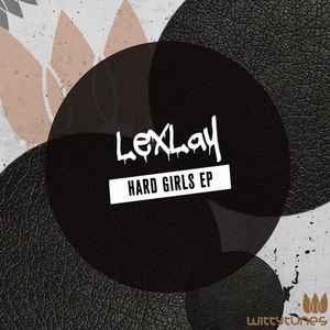 Lexlay - Hard Girls EP album cover