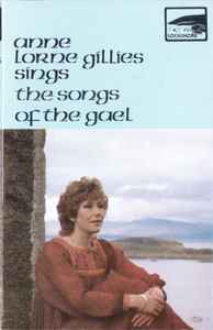 Anne Lorne Gillies - Anne Lorne Gillies Sings The Songs Of The Gael album cover