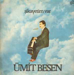Ümit Besen - Şikayetim Var album cover