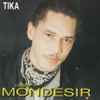 Jean-Claude Mondésir - Tika