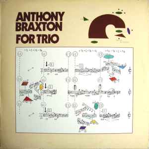 For Trio - Anthony Braxton