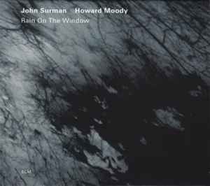 John Surman - Rain On The Window album cover