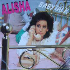 Alisha – Baby Talk (1985, Vinyl) - Discogs