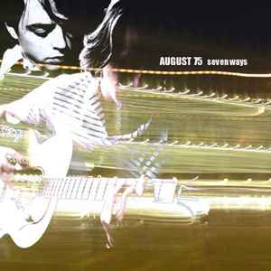 August 75 - Seven Ways album cover