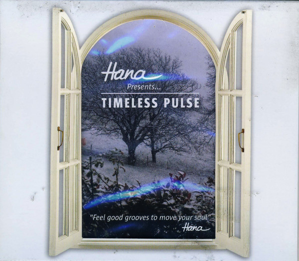 last ned album Hana - Presents Timeless Pulse