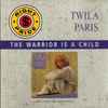 Twila Paris - The Warrior Is A Child