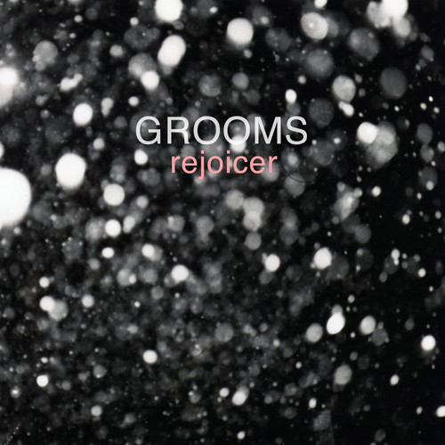 descargar álbum Grooms - Rejoicer