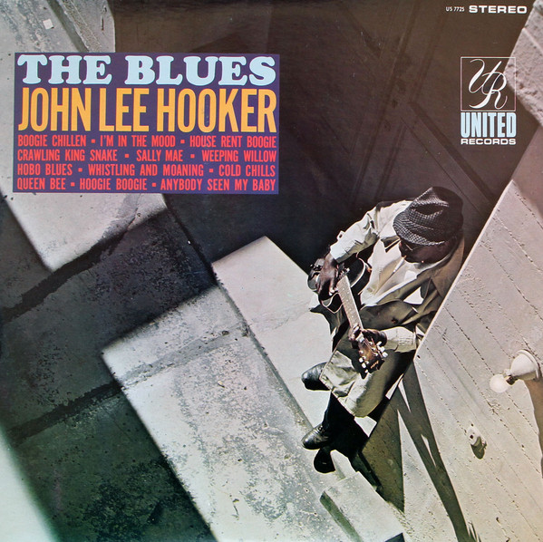 John Lee Hooker – The Blues (1970, Vinyl) - Discogs