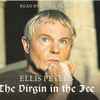 Ellis Peters Read By Derek Jacobi - The Virgin In The Ice
