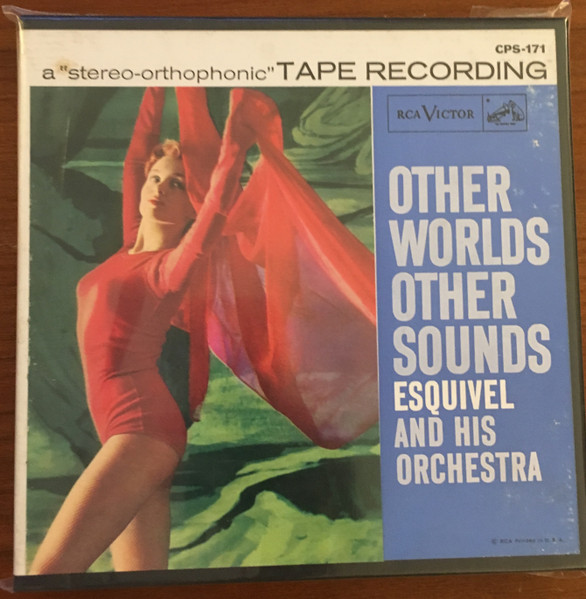 Esquivel And His Orchestra – Other Worlds