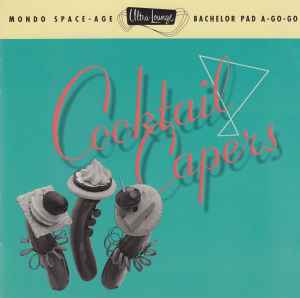 Cocktail Capers 1996 CD Discogs