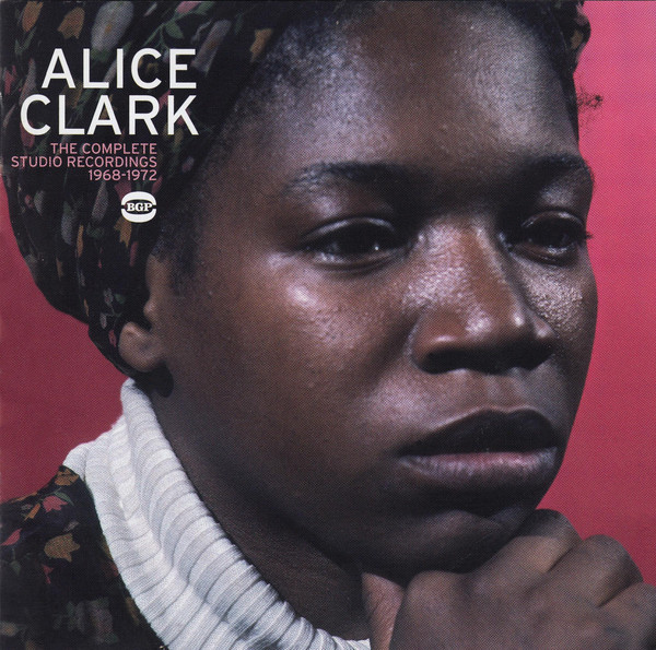 Alice Clark – The Complete Studio Recordings 1968-1972 (2016, 180g 