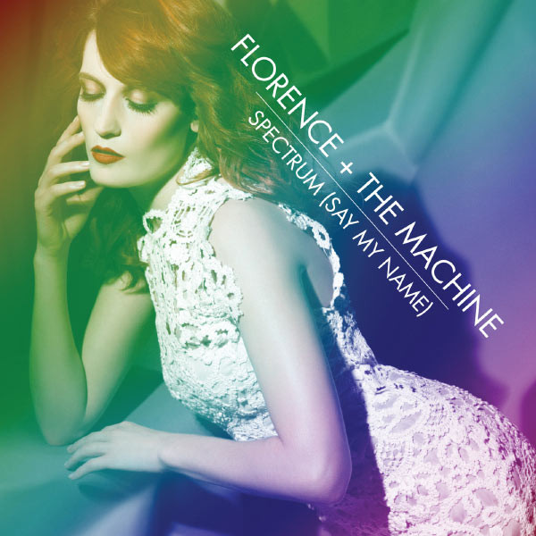 Florence + the Machine - Spectrum (Say My Name) EP (2011)