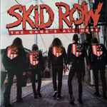 Skid Row The Gang s All Here Releases Discogs