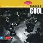 Cover of The Rebirth Of Cool, 1991, CD