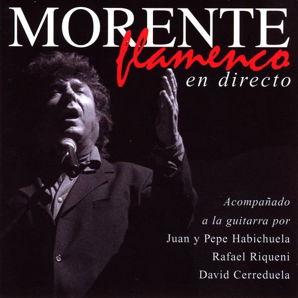 baixar álbum Enrique Morente - Morente Flamenco En Directo