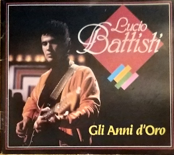 Lucio Battisti – Gli Anni D'Oro (1979, Vinyl) - Discogs