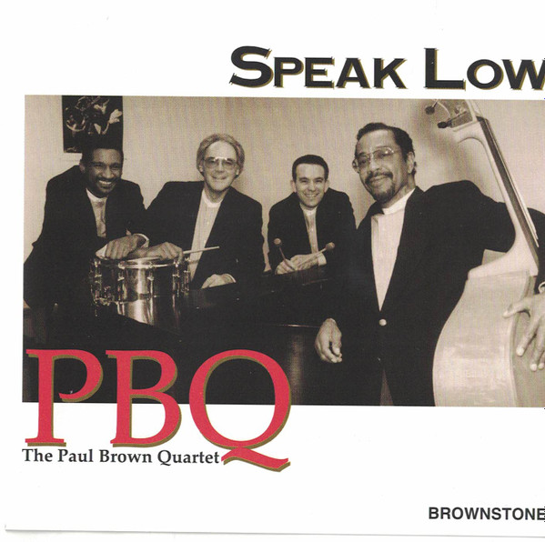 descargar álbum The Paul Brown Quartet - Speak Low