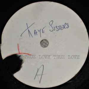 The Kaye Sisters - True Love True Love album cover