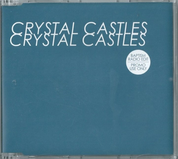 Album herunterladen Crystal Castles - Baptism Radio Edit