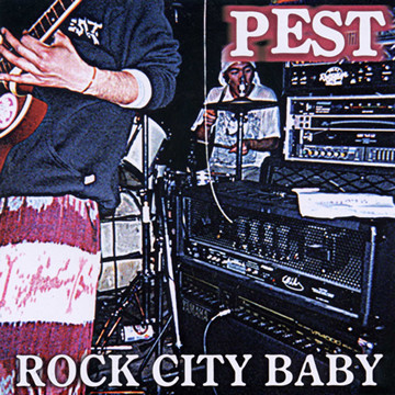 Pest – Rock City Baby (1999, Vinyl) - Discogs