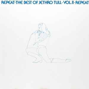 Jethro Tull – Repeat - The Best Of Jethro Tull - Vol. II (CD