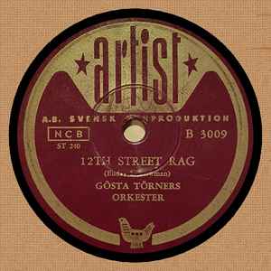 Gösta Törners Orkester - 12th Street Rag / G. T.'s Serenade album cover