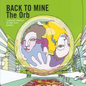 The Orb - Back To Mine