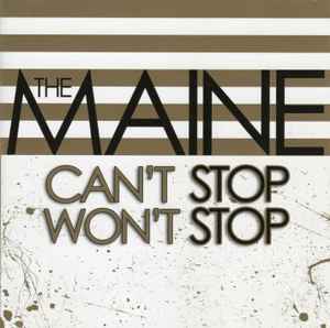 The Maine - Can't Stop Won't Stop