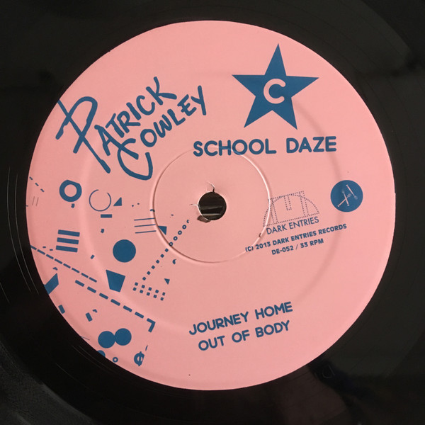 Patrick Cowley - School Daze | Dark Entries (DE-052) - 8