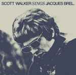 Cover of Scott Walker Sings Jacques Brel, 2016-04-04, Vinyl