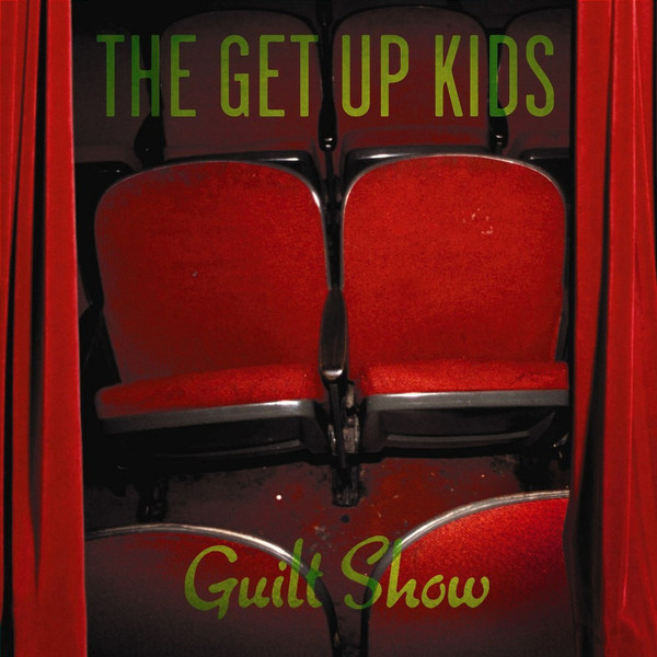 The Get Up Kids – Guilt Show (2016, 180 gram, Vinyl) - Discogs