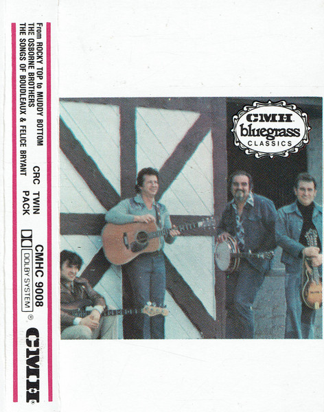 The Osborne Brothers – From Rocky Top To Muddy Bottom (The Songs