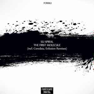Eli Spiral - The First Molecule album cover