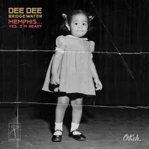 Dee Dee Bridgewater - Memphis... Yes, I'm Ready album cover