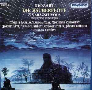 Wolfgang Amadeus Mozart - Die Zauberflöte Excerpts = Varázsfuvola Részletek album cover