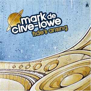 Mark De Clive-Lowe - Tide's Arising album cover