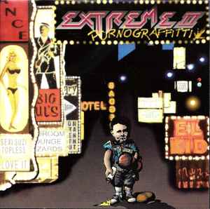 Extreme II : Pornograffitti (A Funked Up Fairytale) - Extreme