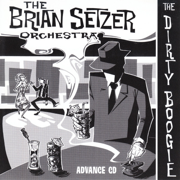 The Brian Setzer Orchestra - The Dirty Boogie | Releases | Discogs
