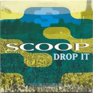 Scoop - Drop It
