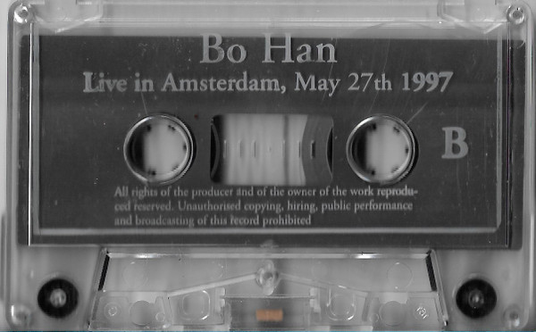 Album herunterladen Bo Han - Live In Amsterdam May 27th 1997